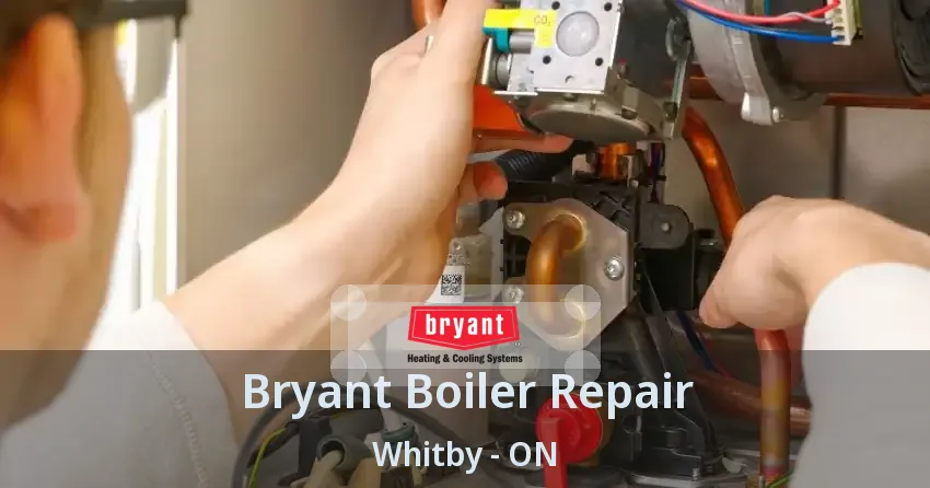 Bryant Boiler Repair Whitby - ON