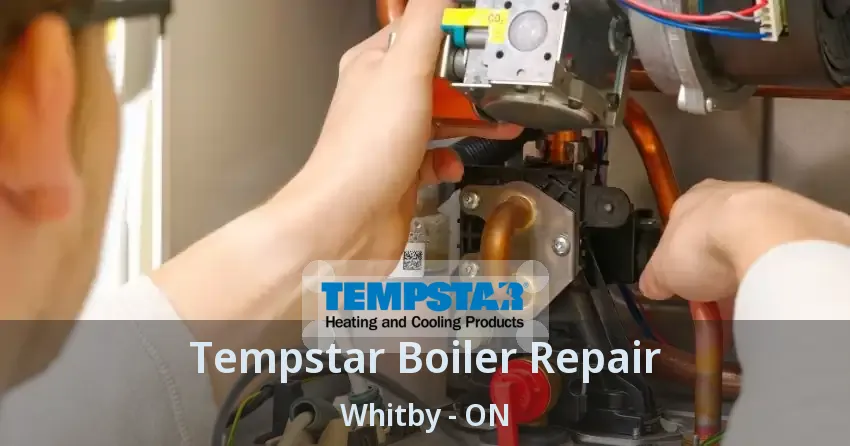 Tempstar Boiler Repair Whitby - ON