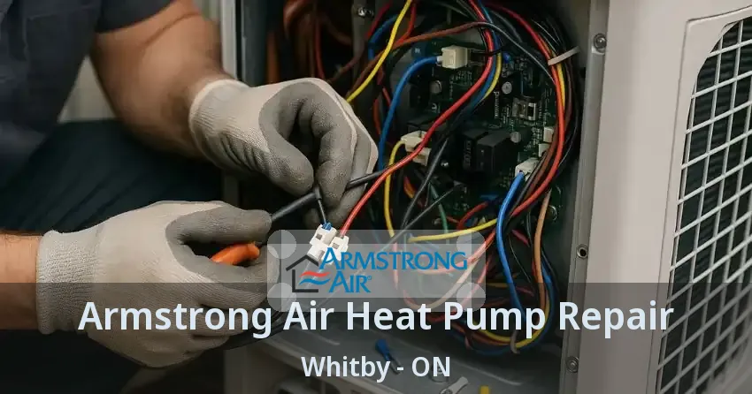 Armstrong Air Heat Pump Repair Whitby - ON