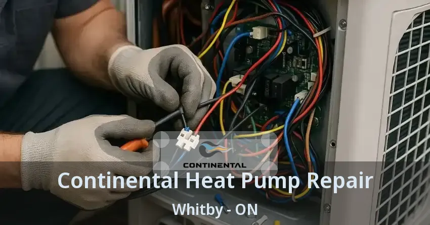 Continental Heat Pump Repair Whitby - ON