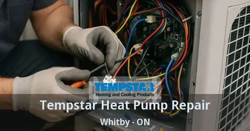 Tempstar Heat Pump Repair Whitby - ON
