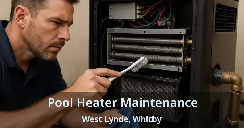 Pool Heater Maintenance West Lynde, Whitby - ON