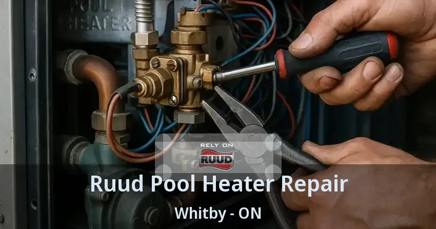 Ruud Pool Heater Repair Whitby - ON